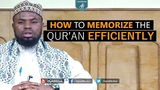 How to Memorize the Qur'an Efficiently - Okasha Kameny