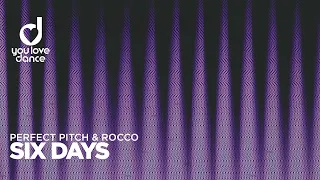 Perfect Pitch & Rocco – Six Days