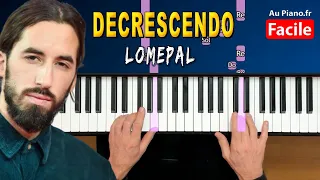 Lomepal - Decrescendo Piano Cover Tutorial FACILE EXPLIQUE