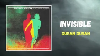 Duran Duran - INVISIBLE (Lyrics)