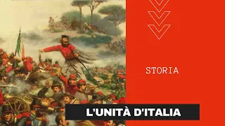 L'unità d'Italia (video lezione di storia)
