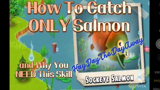 Hay Day | Catch ONLY Salmon | Save Lures | Faster Fishing Tasks