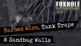 Foxhole Tutorial: Material Pallets, Sand Bags, Barbed Wire & Tank Traps