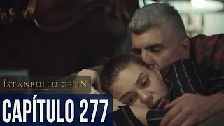 La Novia De Estambul Capítulo 277 (Doblada En Español)