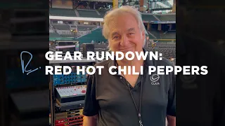 Red Hot Chili Peppers: Gear Rundown with Toby Francis