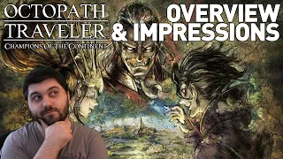 Octopath Traveler PREQUEL! - Champions of the Continent Overview & Impressions