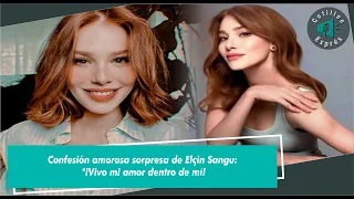 Elçin Sangu's surprise love confession: "I live my love inside me!