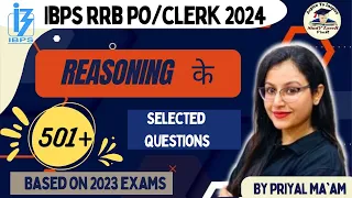 501🔥Selected Questions RRB Clerk2022 PYQs Reasoning Part-5 |IBPS |RRB PO |SBI |RBI| Priyal Patel Mam