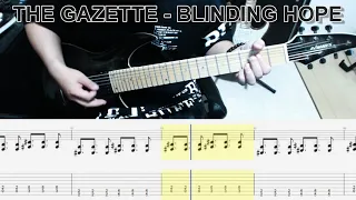 THE GAZETTE - BLINDING HOPE guitar cover【tab有】