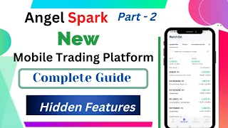 Angel Spark New mobile Trading Platform | Angel Spark App