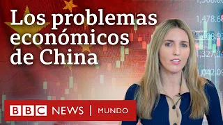 4 claves para entender por qué la economía de China está en problemas | BBC Mundo