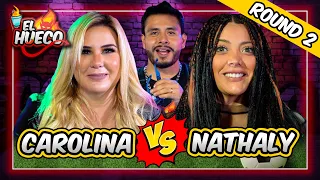 NATHALIE😈VS CAROLINA JAUME🥵 EN EL HUECO- PARTE 2