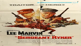 Sergeant Ryker (1968) | War Movie HD | Korean War | Lee Marvin, Bradford Dillman, Peter Graves