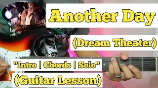 Another Day - Dream Theater | Guitar Lesson | Intro | Chords & Solo | (Complete Tutorial)