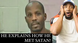 DMX EXPLAINS HOW HE MET SATAN AND WHAT LED HIM TO JAIL MUST WATCH!!