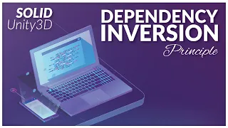 Unity3D SOLID Principles - Dependency Inversion Principle