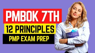 PMBOK Guide 7th Edition (12 Principles) for PMP Exam - 13 Minutes Flat