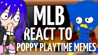 MLB react to Best Poppy Playtime Memes | Ultimate Compilation | Gacha Life & Gacha Club