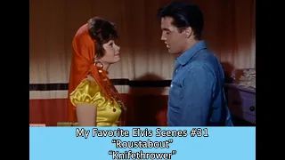 My Favorite Elvis Scenes #31 “Roustabout”. “Knife Thrower”