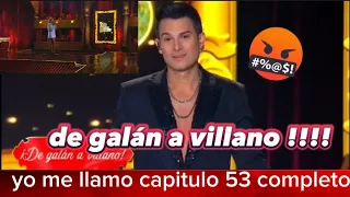 CAPITULO 53 COMPLETO || pipe bueno pasa de galán a villano || YO ME LLAMO EDICIÓN 2023 COLOMBIA .