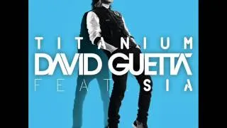 David Guetta Ft Sia Titanium Audio HQ