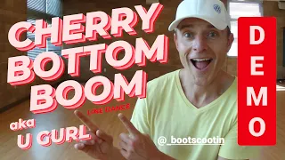 CHERRY BOTTOM BOOM (aka U GURL) -- Line Dance DEMO