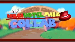 The Roblox Hotel Mario Remake Collab