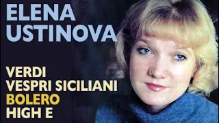 Elena Ustinova - Verdi: VESPRI SICILIANI, Bolero, 1987 High E