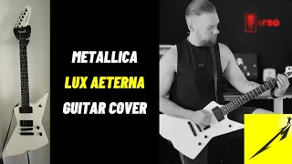 Metallica - Lux Aeterna (Guitar Cover)