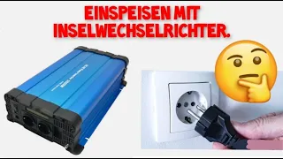 Direkt einspeisen mit Inselwechselrichter |  einspeisen ins Stromnetz