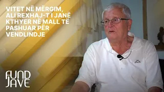 Vitet në mërgim, Ali Rexhaj-t i janë kthyer në mall të pashuar për vendlindje