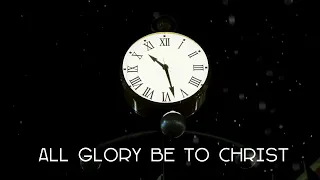 “All Glory Be To Christ” (Auld Lang Syne) with Lyrics