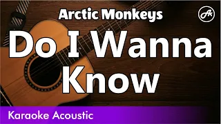 Arctic Monkeys - Do I Wanna Know (SLOW karaoke acoustic)