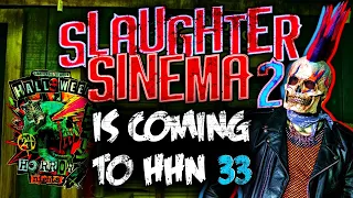 Slaughter Sinema 2 Announced for Halloween Horror Nights 33!