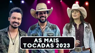 Sertanejo 2023 || Top Sertanejo 2023 Mais Tocadas || As Melhores Musicas Sertanejas 2023 HD