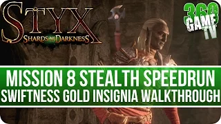 Styx Shards of Darkness Mission 8 Swiftness Gold Insignia Walkthrough (Stealth Speedrun)
