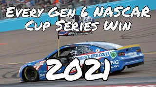 Every Gen 6 Cup Series Win in NASCAR by year - 2021
