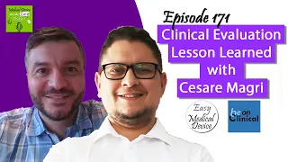 Lesson Learned on Clinical Evaluation with Cesare Magri