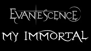 Evanescence - My Immortal Band Version Lyrics (Fallen)