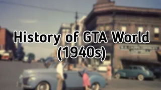GTA World History! | 1940s