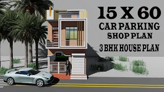 15 by 60 car parking and shop plan , 15x60 shop with house design , 15*60 house plan