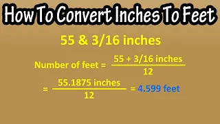 How To Convert Inches To Feet Explained - Formula To Convert Inches To Feet And Fractional Inches