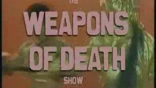 WEAPONS OF DEATH