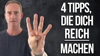 4 Tipps, die Dich REICH machen und die arme Menschen nicht kennen