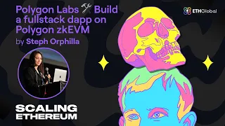 Polygon Labs 🛠 Build a fullstack dapp on Polygon zkEVM - Steph Orpilla