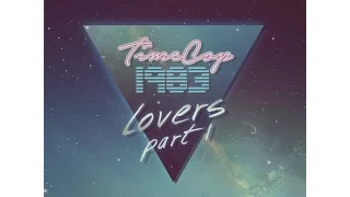 NEW ALBUM SPOTLIGHT 7/22/16 - Timecop1983 - Lovers Part 1 - Full EP - Synthwave, Dreamwave 2016