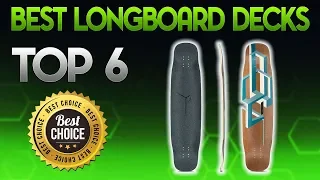 Best Longboard Decks 2019 - Longboard Deck Review