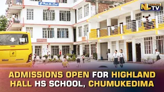 ADMISSIONS OPEN FOR HIGHLAND HALL HIGHER SECONDARY SCHOOL, CHUMUKEDIMA