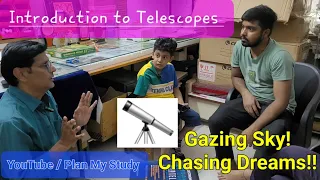 Gazing Sky! Chasing Dreams!! Introduction to Telescopes #telescope #stargazing #astronomy #celestron