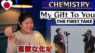 CHEMISTRY - My Gift to You / THE FIRST TAKE / REACTION #chemistry #thefirsttake